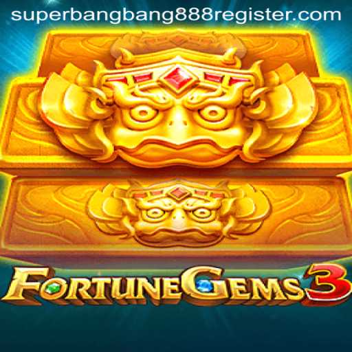 Exploring FortuneGems3: A Thrilling Adventure in the World of Superbangbang888