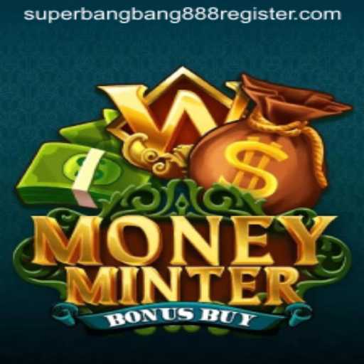 Discover the Exciting World of MoneyMinterBonusBuy Featuring Superbangbang888