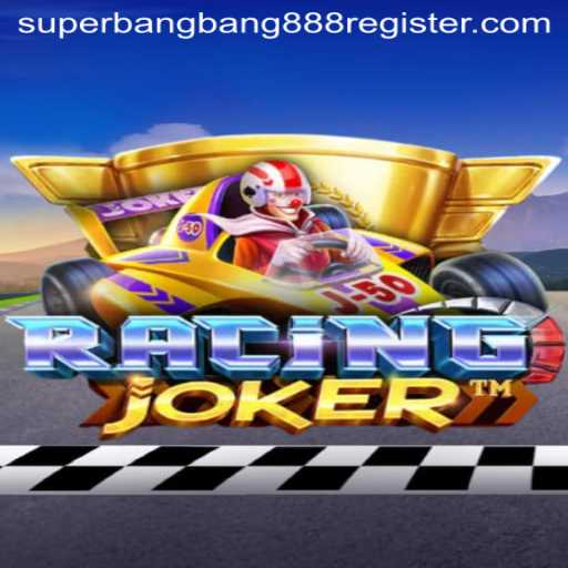 Exploring RacingJoker: The Exciting World of Superbangbang888